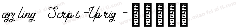 azzling Script-Uprig字体转换